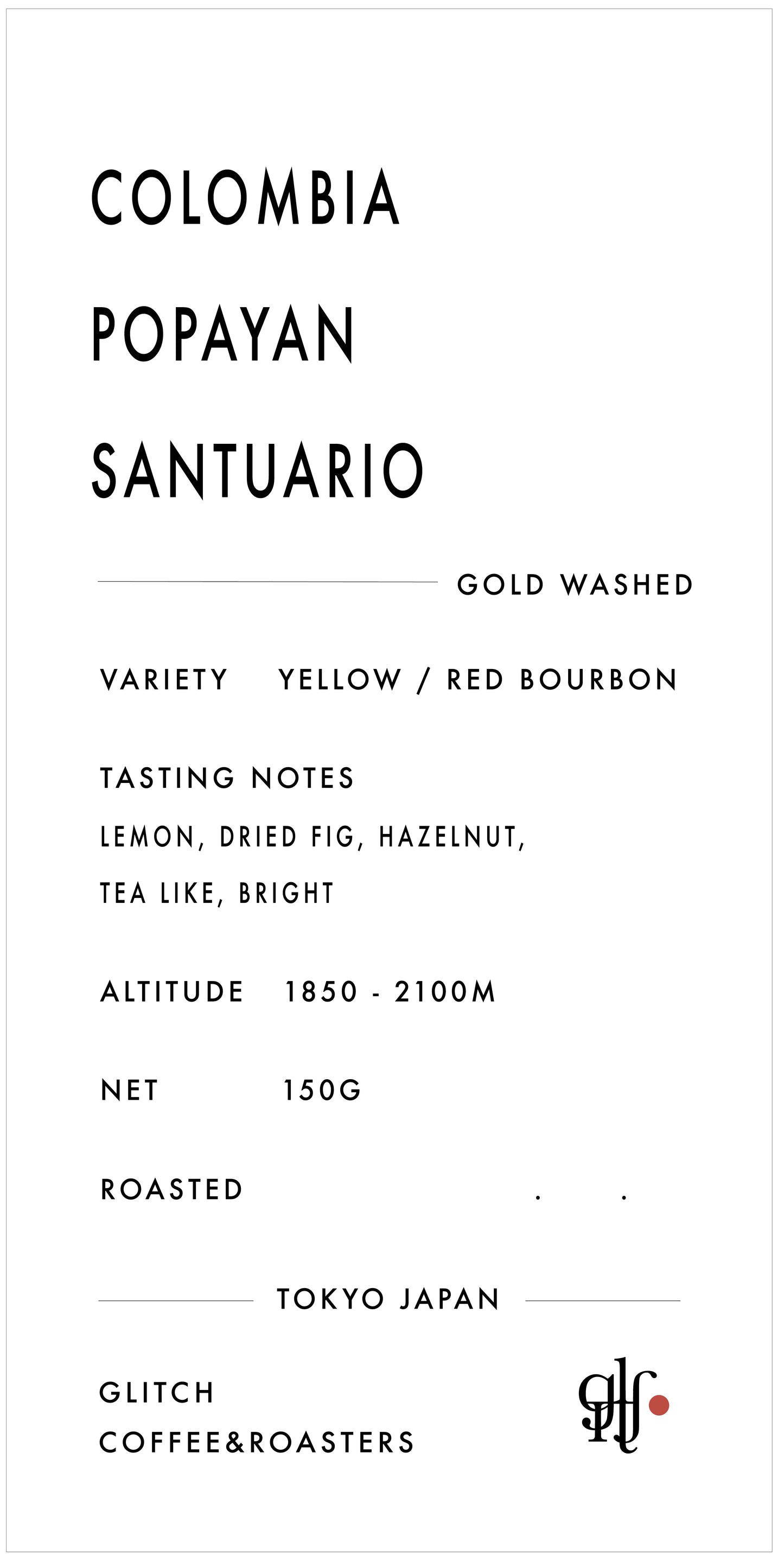 【NEW】Colombia Popayan Santuario “Gold Washed”