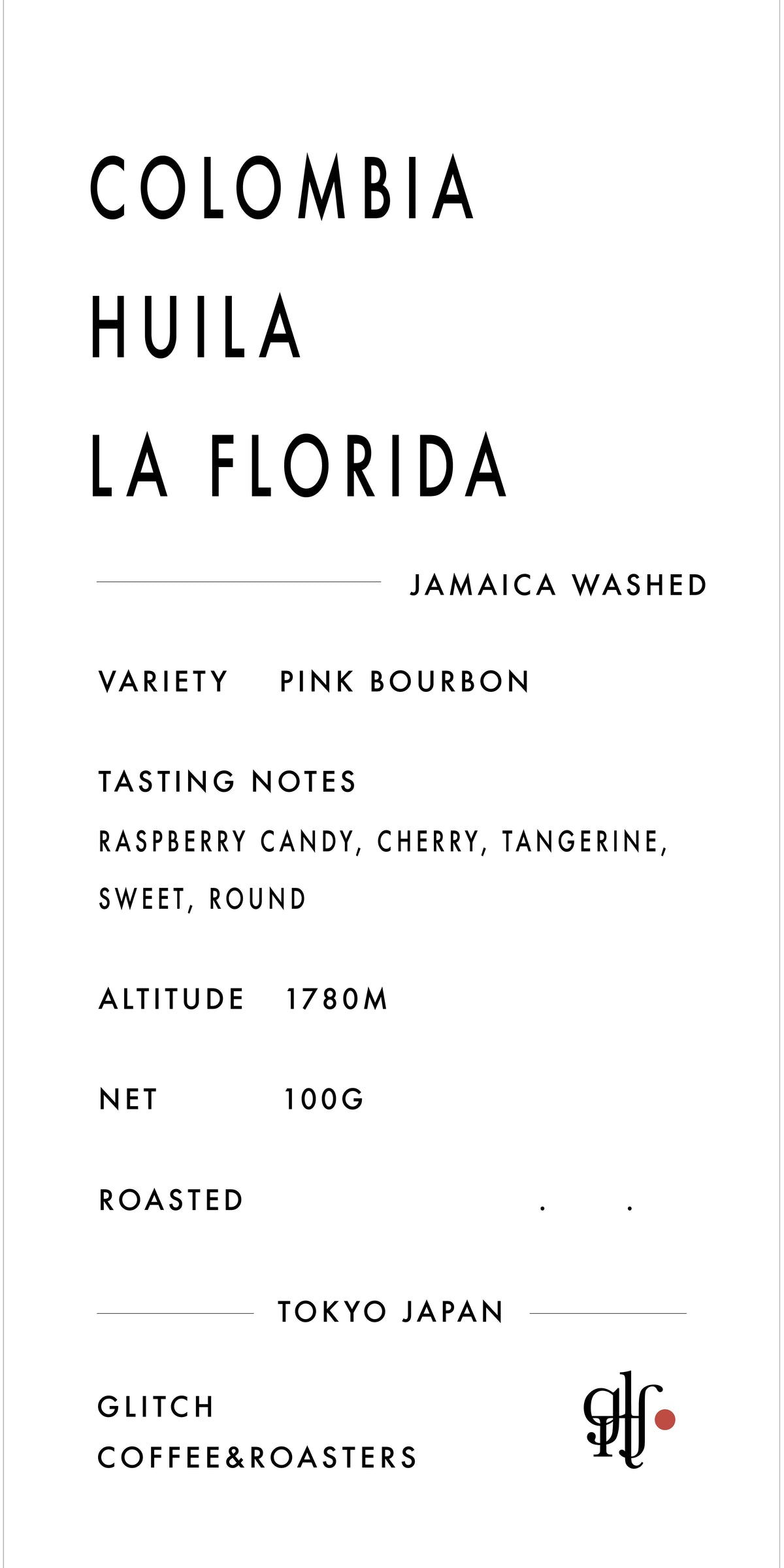 【NEW】Colombia Huila La Florida “Jamaica Washed”