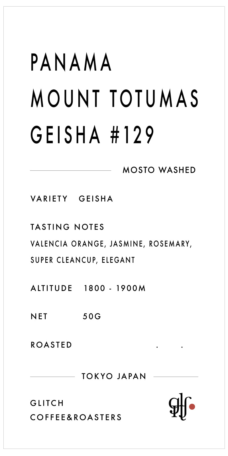 【NEW】Panama Mount Totumas Geisha #129