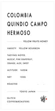 Load image into Gallery viewer, 【NEW】Colombia Quindio Campo Hermoso ”Yellow Fruit Honey”
